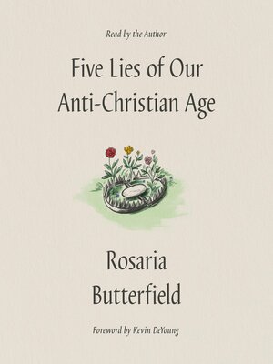 cover image of Five Lies of Our Anti-Christian Age